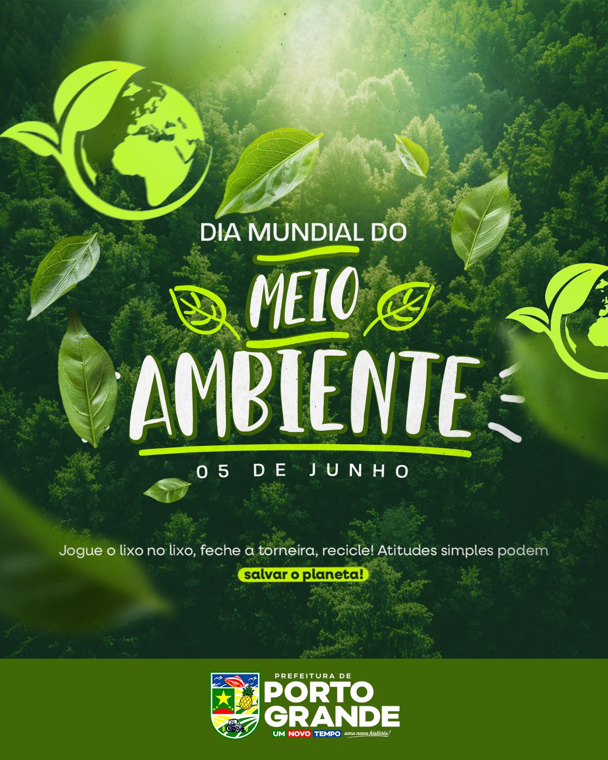 DIA MUNDIAL DO MEIO AMBIENTE - 05 DE JUNHO - PORTO GRANDE